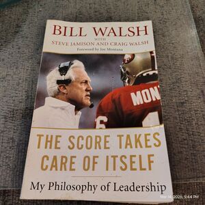 Score Takes Care of Itself : My Philosophy of Leadership by Steve Jamison, Craig